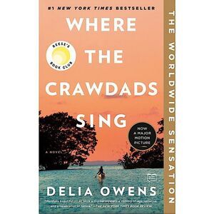 “Where the Crawdads Sing” a Hardback novel by Delia Owens!
